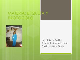 MATERIA: ETIQUETA Y PROTOCOLO