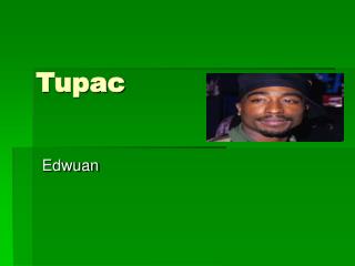 Tupac