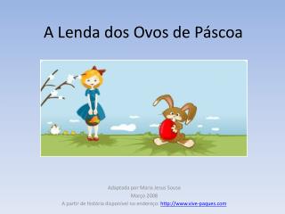 A Lenda dos Ovos de Páscoa