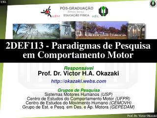 2DEF113 - Paradigmas de Pesquisa em Comportamento Motor