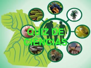 QUIZ DE CIÊNCIAS