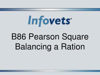 B86 Pearson Square Balancing a Ration