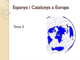 Espanya i Catalunya a Europa