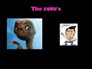 The 1980’s