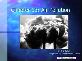 Chapter 13: Air Pollution