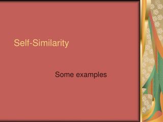 Self-Similarity