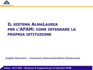 Il sistema AlmaLaurea per l'AFAM: come integrare la propria istituzione