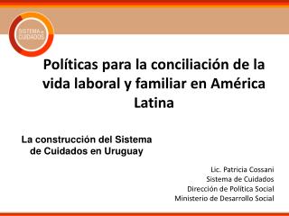 Políticas para la conciliación de la vida laboral y familiar en América Latina