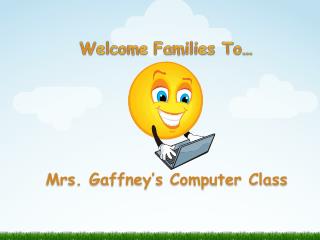 Welcome Families To …