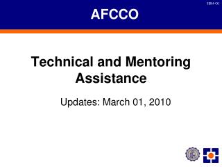 Technical and Mentoring Assistance