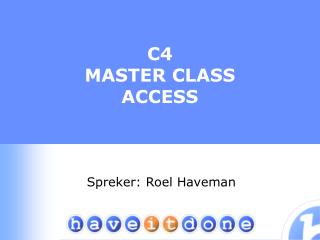 C4 MASTER CLASS ACCESS