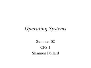 Operating Systems