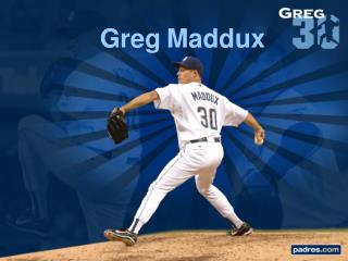 Greg Maddux