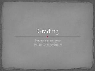 Grading