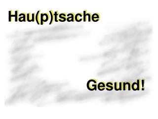 Hau(p) tsache