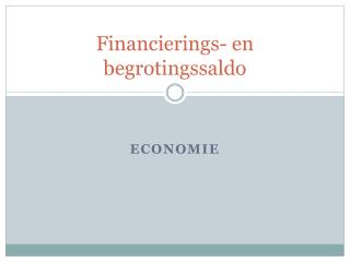 Financierings- en begrotingssaldo