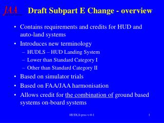 Draft Subpart E Change - overview