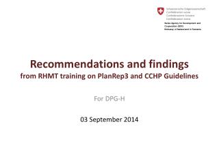 Recommendations and findings from RHMT training on PlanRep3 and CCHP Guidelines