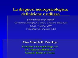 La diagnosi neuropsicologica: definizione e utilizzo