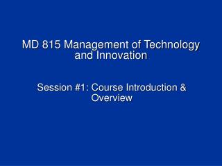 MD 815 Management of Technology and Innovation