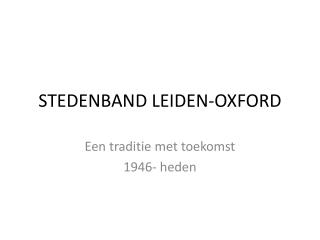 STEDENBAND LEIDEN-OXFORD
