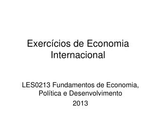 Exercícios de Economia Internacional