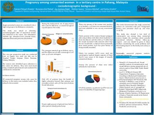 Pregnancy among unmarried women in a tertiary centre in Pahang, Malaysia