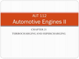 AUT 112 Automotive Engines II