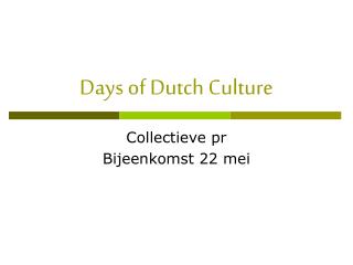 Days of Dutch Culture