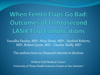 When Femto Flaps Go Bad: Outcomes of Femtosecond LASIK Flap Complications