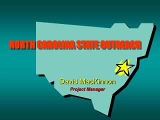 NORTH CAROLINA STATE OUTREACH