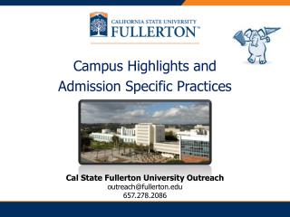 Campus Highlights and Admission Specific Practices