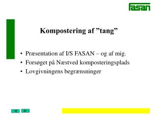 Kompostering af ”tang”