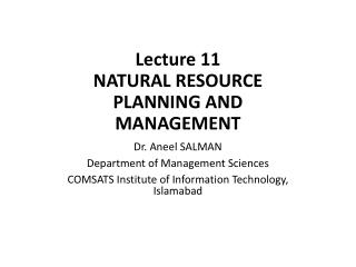 Lecture 11 NATURAL RESOURCE PLANNING AND MANAGEMENT