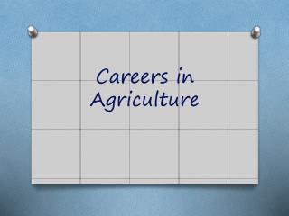 Careers in Agriculture