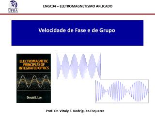 Velocidade de Fase e de Grupo