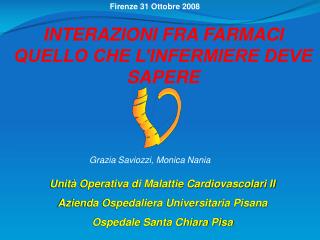 Unità Operativa di Malattie Cardiovascolari II Azienda Ospedaliera Universitaria Pisana