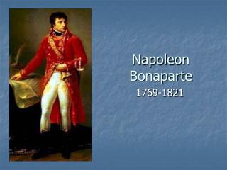 Napoleon Bonaparte