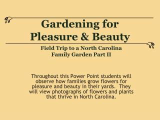 Gardening for Pleasure &amp; Beauty