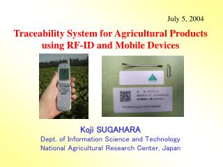 Traceability System for Agricultural Products using RF-ID and Mobile Devices