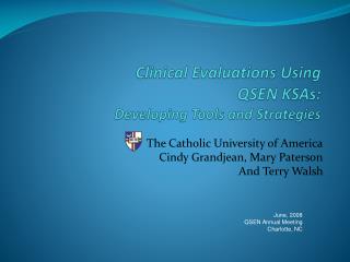 Clinical Evaluations Using QSEN KSAs: Developing Tools and Strategies