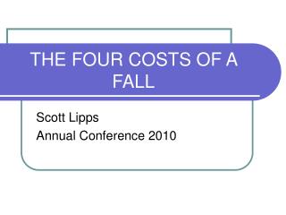 THE FOUR COSTS OF A FALL