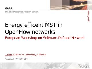 Energy efficent MST in OpenFlow networks