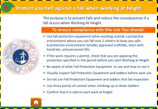 Protect yourself against a fall when working at height