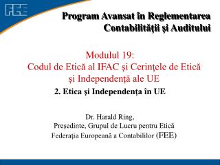 Program Avansat în Reglementarea Contabilităţii şi Auditului