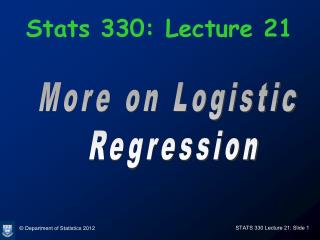 Stats 330: Lecture 21