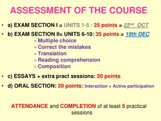 ASSESSMENT OF THE COURSE