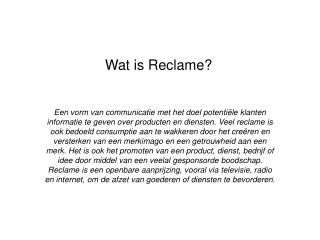 Wat is Reclame?