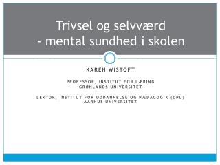 Trivsel og selvværd - mental sundhed i skolen