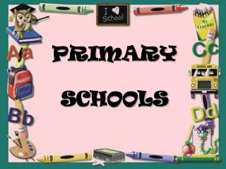 PRIMARY SCHOOLS
